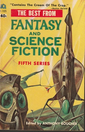 Item #013671 The Best From Fantasy and Science Fiction - Fifth Series. Anthony Boucher