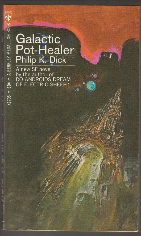 Item #013747 Galacic Pot-Healer. Philip K. Dick.