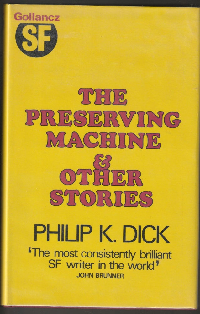 Item #013752 The Preserving Machine and Other Stories. Philip K. Dick.