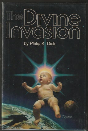 Item #013753 The Divine Invasion. Philip K. Dick