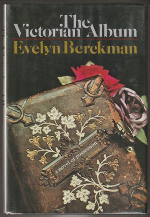 Item #013795 The Victorian Album. Evelyn Berckman