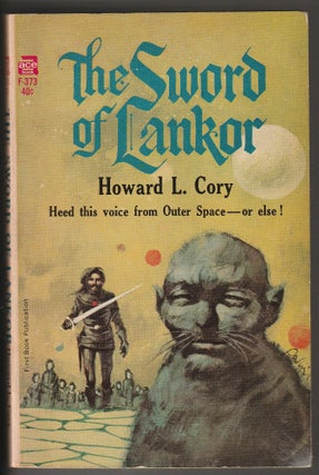 Item #013863 The Sword of Lankor. Howard L. Cory