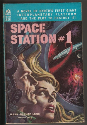 Item #013869 Space Station #1. Frank Belknap Long