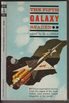 Item #013896 The Fifth Galaxy Reader. H. L. Gold, Editior