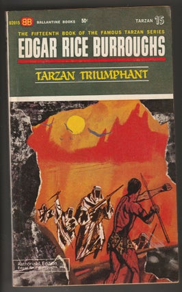 Item #013961 Tarzan Triumphant. Edgar Rice Burroughs