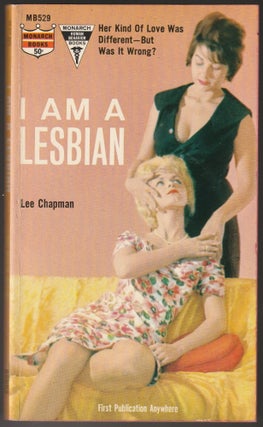 Item #014002 I Am a Lesbian ( Lesbian Literature). Lee Chapman, Marion Zimmer Bradley