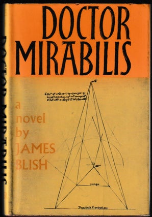 Item #014031 Doctor Mirabilis. James Blish