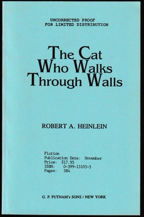 Item #014041 The Cat Who Walks Through Walls (Advanced Uncorrected Proof). Robert A. Heinlein