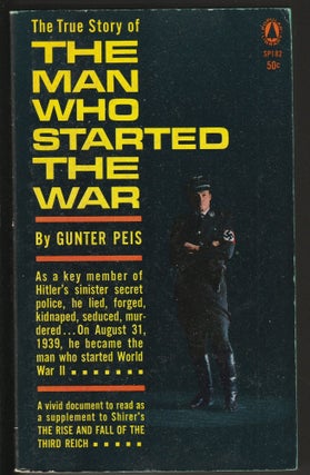 Item #014064 The Man Who Started the War. Gunter Peis