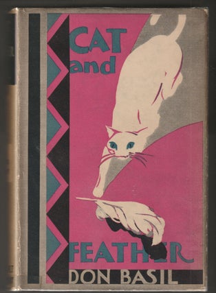 Item #014095 Cat and Feather - A Murder Mystery. Don Basil