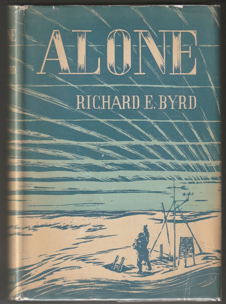 Item #014100 Alone. Richard E. Byrd.