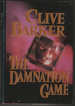 Item #014126 Damnation Game (Signed First Edition). Clive Barker