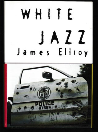 Item #014130 White Jazz. James Ellroy