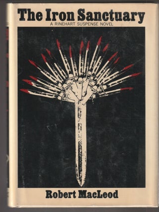 Item #014185 The Iron Sanctuary. Robert MacLeod