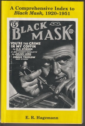 Item #014188 A Comprehensive Index to Black Mask, 1920-1951. E. R. Hageman