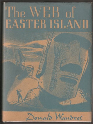 Item #014189 The Web of Easter Island. Donald Wandrei