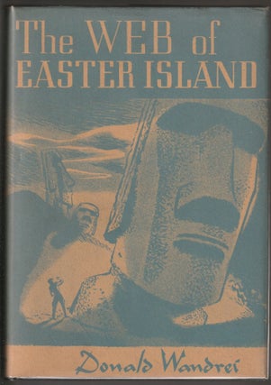 Item #014189 The Web of Easter Island. Donald Wandrei