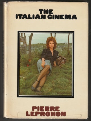 Item #014198 The Italian Cinema. Pierre Leprohon