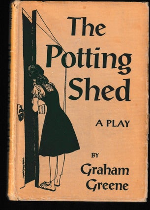 Item #014200 The Potting Shed. Graham Greene