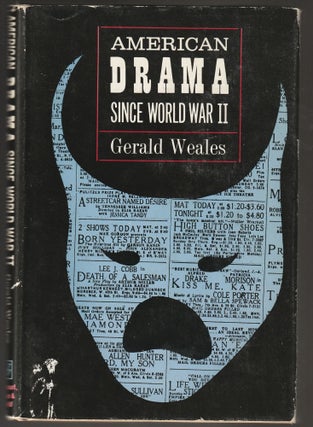Item #014204 American Drama Since World War II. Gerald Weales