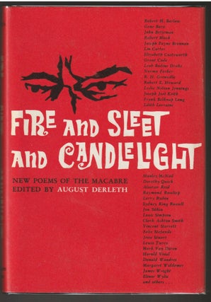 Item #014242 Fire and Sleet and Candlelight (Signed First Edition). August Derleth