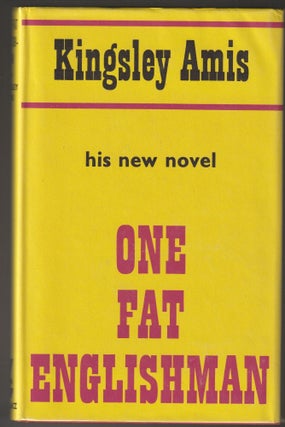 Item #014259 One Fat Englishman. Kingsley Amis