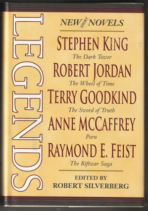 Item #014272 Legends: Short Novels By The Masters of Modern Fantasy. Robert Silverberg