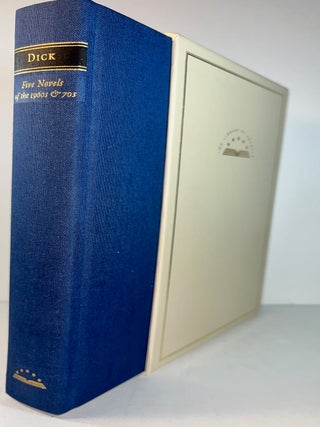 Item #014276 Philip K. Dick: Five Novels of the 1960s & 70s. Philip K. Dick