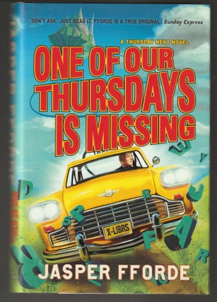 Item #014307 One of Our Thursdays Is Missing (Signed First Edition). Jasper Fforde