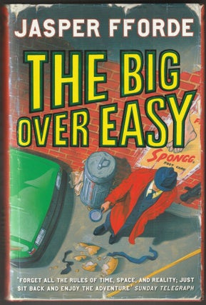 Item #014308 The Big Over Easy (Signed First Edition). Jasper Fforde
