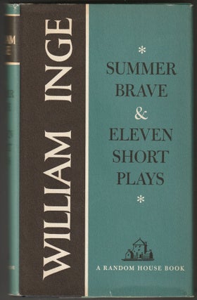 Item #014320 Summer Brave & Eleven Short Plays. William Inge