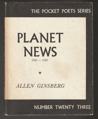 Item #014362 Planet News 1961 - 1967. Allen Ginsberg
