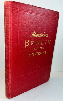 Item #014367 Baedeker's Berlin and its Environs. Karl Baedeker