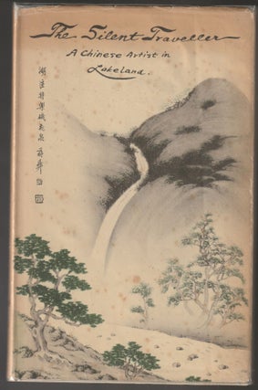 Item #014407 The Silent Traveller. A Chinese Artist in Lakeland. Chiang Yee