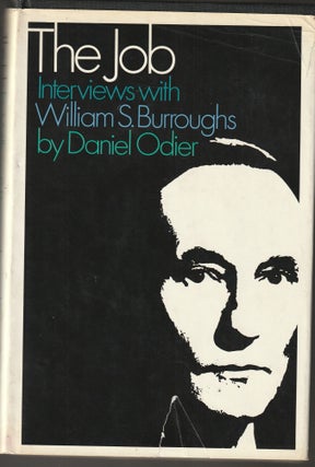 Item #014421 The Job: Interviews with William S, Burroughs. Daniel Odier