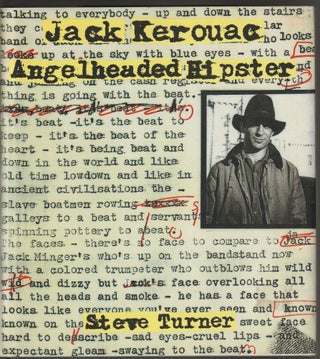 Item #014425 Jack Kerouac: Angelheaded Hipster. Steve Turner