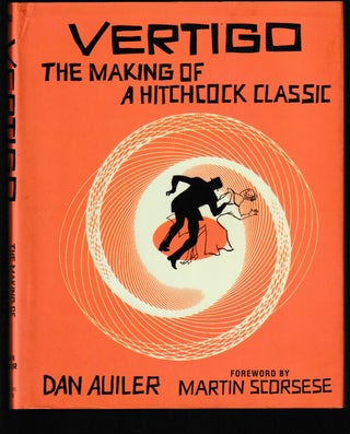 Item #014436 Vertigo: The Making of a Hitchcock Classic. Dan Auiler, Martin Scorsese
