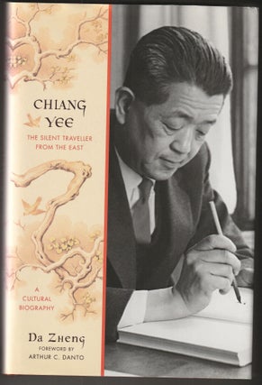 Item #014462 Chiang Yee: The Silent Traveller from the East--A Cultural Biography (Signed First...