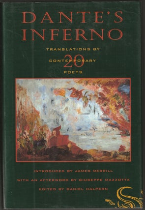 Item #014473 Dante's Inferno: Translations by 20 Contemporary Poets. Dante Alighiere, Daniel Halpern
