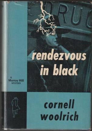 Item #014493 Rendezvous in Black. Cornell Woolrich