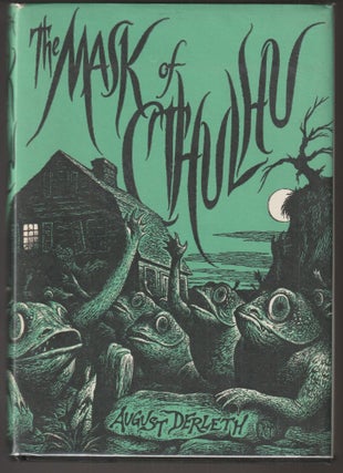 Item #014496 The Mask of Cthulhu. August Derleth