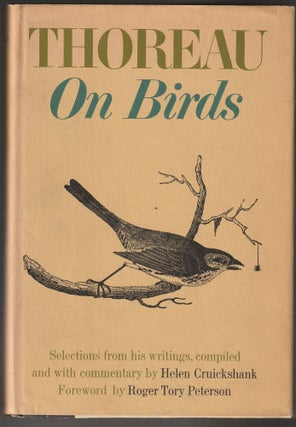 Item #014519 Thoreau On Birds. Henry David Thoreau, Compiler and Commentary Helen Cruickshank
