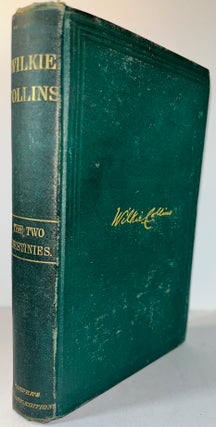 Item #014543 The Two Destinies. Wilkie Collins