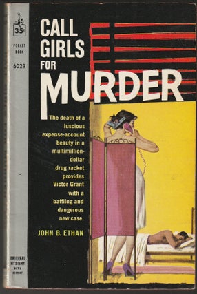 Item #014572 Call Girls for Murder. John B. Ethan