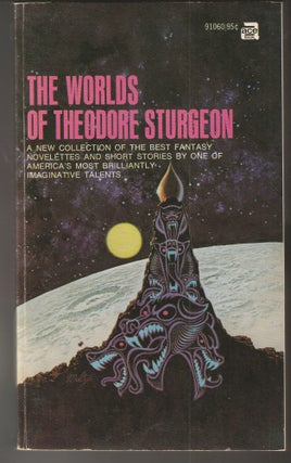Item #014596 The Worlds of Theodore Sturgeon. Theodore Sturgeon