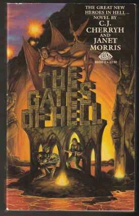 Item #014714 The Gates of Hell (Heroes in Hell, Book 1). C. J. Cherryh, Janet Morris