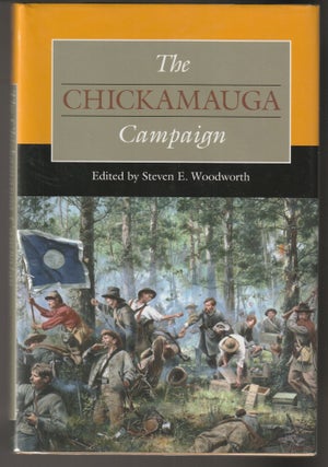 Item #014762 The Chickamauga Campaign. Steven E. Woodworth