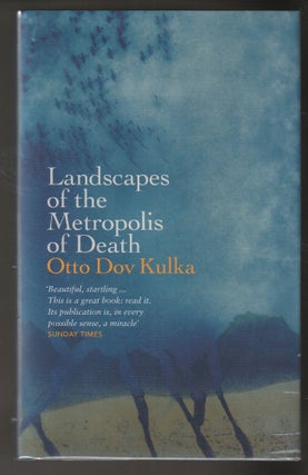 Item #014773 Landscapes Of The Metropolis Of Death: Reflections On Memory And Imagination. Otto...