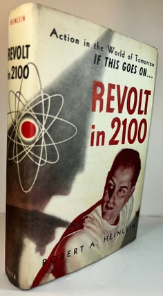 Item #014785 Revolt in 2100. Robert A. Heinlein