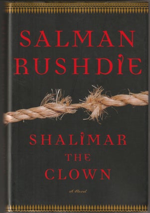 Item #014865 Shalimar the Clown (Signed First Edition). Salman Rushdie